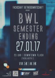 Tickets für BWL Semester Ending @ Downtown Flash am 27.01.2017 - Karten kaufen
